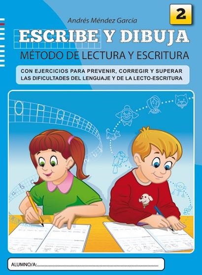 Escribe y dibuja | 9788497007078 | Méndez García, Andrés