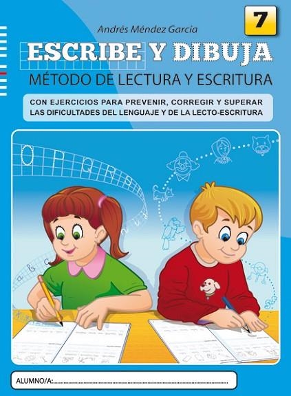 Escribe y dibuja | 9788497007139 | Méndez García, Andrés