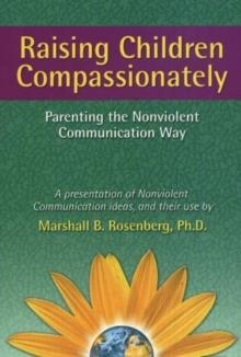 RAISING CHILDREN COMPASSIONATELY | 9781892005090 | MARSHALL B ROSENBERG
