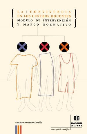 La convivencia en los centros docentes | 9788495212467 | Montero Alcaide, Antonio