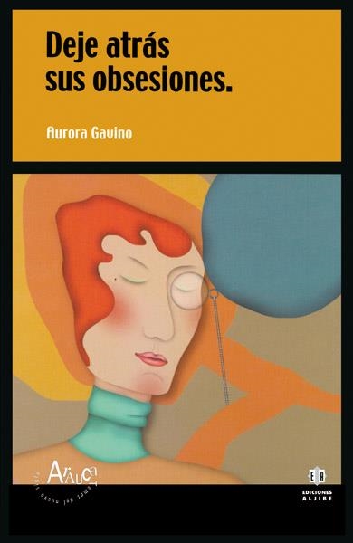Deje atrás sus obsesiones | 9788497000055 | Gavino Lázaro, Aurora