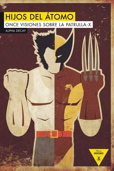 HIJOS DEL ATOMO | 9788492837922 | Rocha Pérez, Servando;Broc Boluda, Óscar;García Marcos, Alberto;Vilches Fuentes, Gerardo;Velasco Qui