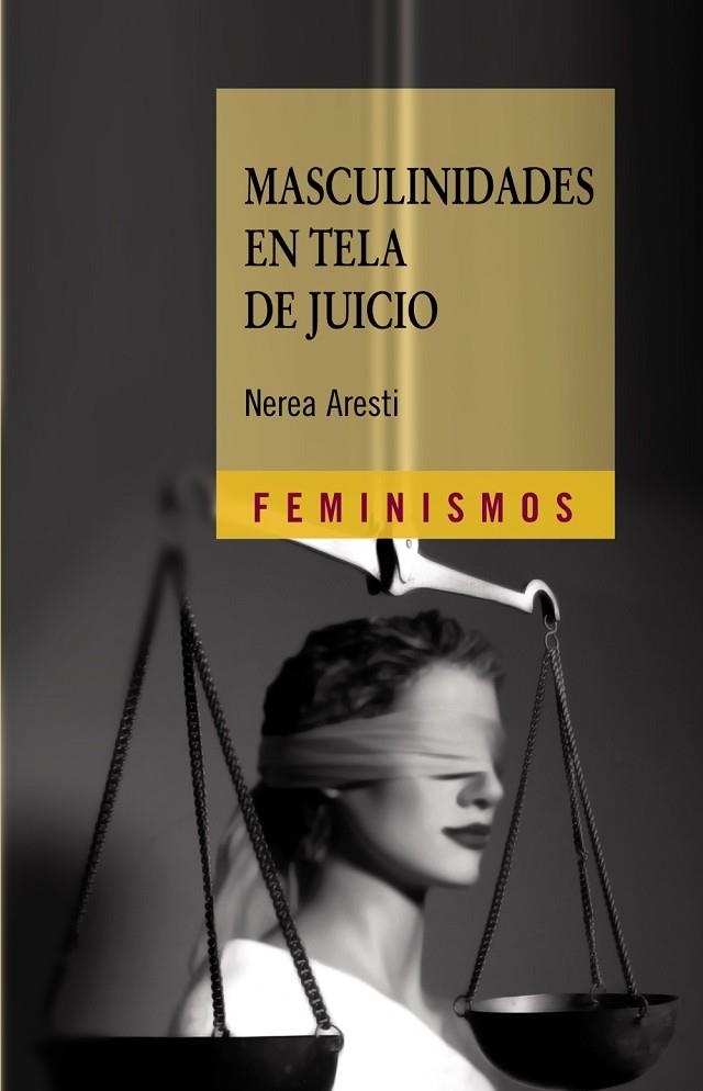 Masculinidades en tela de juicio | 9788437626406 | NEREA ARESTI