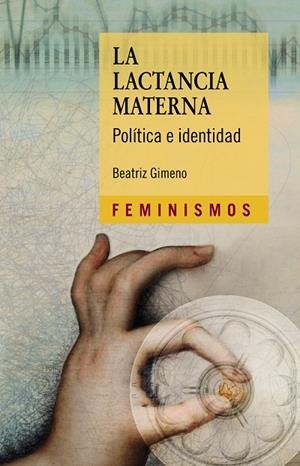 La lactancia materna | 9788437638393 | BEATRIZ GIMENO