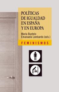 Políticas de igualdad en España y en Europa | 9788437623962 | BUSTELO, MARÍA;LOMBARDO, EMANUELA