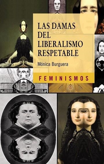 Las damas del liberalismo respetable | 9788437629995 | MÓNICA BURGUERA