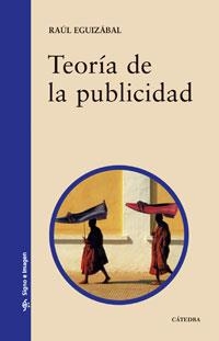 Teoría de la publicidad | 9788437623948 | RAÚL EGUIZÁBAL