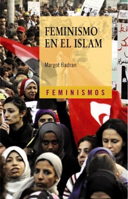 Feminismo en el Islam | 9788437630083 | MARGOT BADRAN