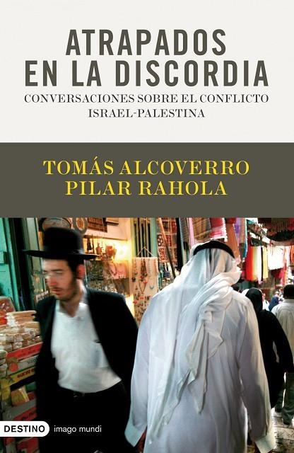 Atrapados en la discordia | 9788423341696 | Rahola, Pilar;Alcoverro, Tomás