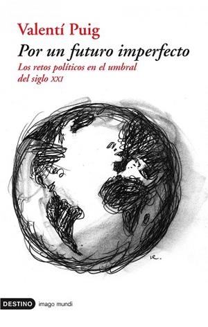Por un futuro imperfecto | 9788423336548 | Puig, Valentí