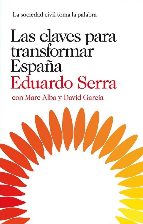 Las claves para transformar España | 9788423345830 | EDUARDO SERRA