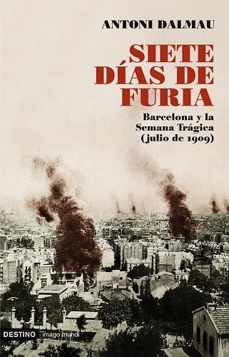 Siete días de furia | 9788423341603 | ANTONI DALMAU I RIBALTA