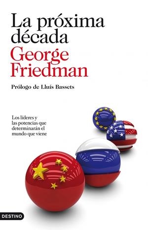 La próxima década | 9788423344161 | Friedman, George