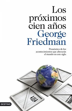 Los próximos cien años | 9788423342174 | Friedman, George