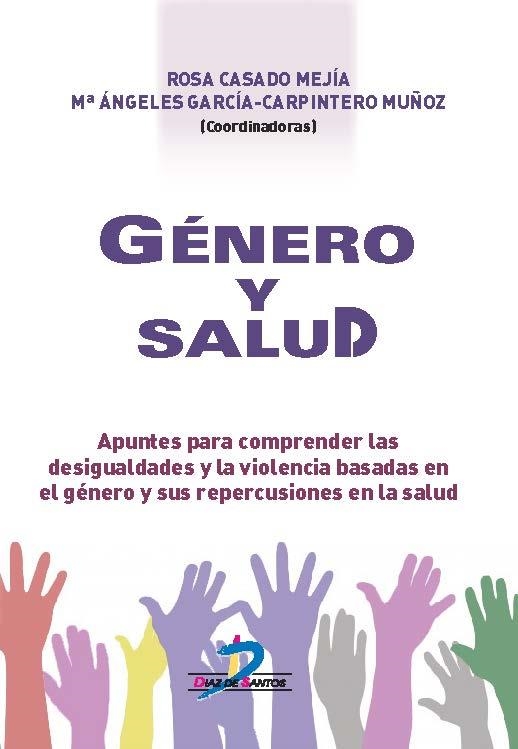 Género y salud | 9788490521281 | Casado Mejía, Rosa;García-Carpintero Muñoz, Mª Ángeles