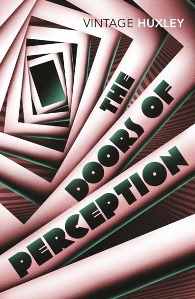 THE DOORS OF PERCEPTION AND HEAVEN AND HELL | 9780099458203 | ALDOUS HUXLEY