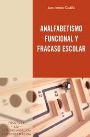 Analfabetismo funcional y fracaso escolar | 9788495345356 | Jiménez Castillo, Juan