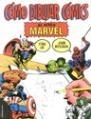 Cómo dibujar cómics al estilo Marvel | 9788427024175 | Lee, Stan;Buscema, John