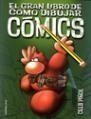 El gran libro de cómo dibujar cómics | 9788427025776 | Piñol, Cels