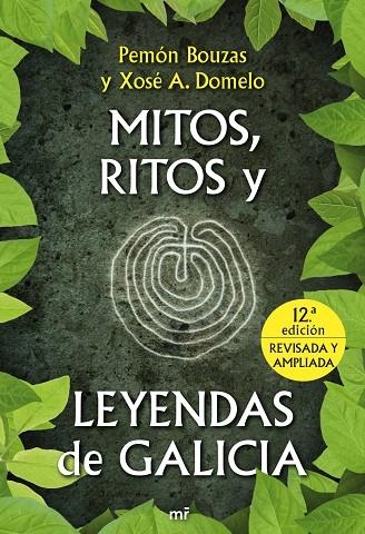 Mitos, ritos y leyendas de Galicia | 9788427036123 | Bouzas, Pemón;Domelo, Xose A.