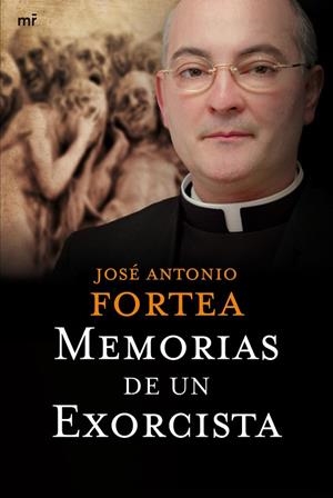 Memorias de un exorcista | 9788427034839 | Padre Fortea