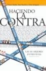 Haciendo la contra | 9788427029439 | Sanchís, Ima;Amela, Víctor;Amiguet, Lluís