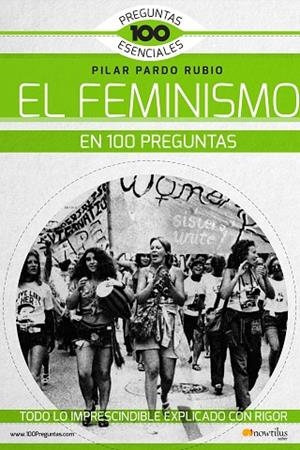 El Feminismo en 100 preguntas | 9788499678269 | Pardo Rubio, Pilar