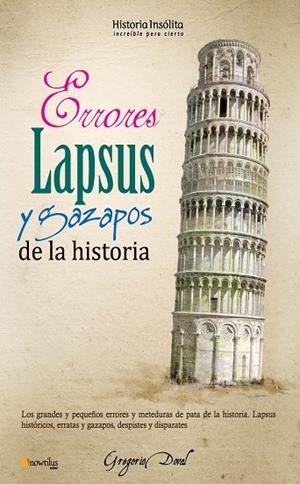 Errores, lapsus y gazapos de la historia | 9788499672175 | Doval Huecas, Gregorio