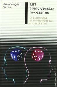 Las coincidencias necesarias | 9788497773577 | VEZINA, JEAN-FRANÇOIS
