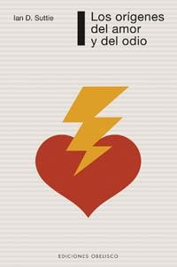 Los orígenes del amor y del odio | 9788497773898 | SUTTIE, IAN DISHART