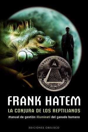 La conjura de los reptilianos | 9788497775564 | HATEM, FRANK