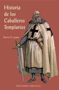 Historia de los caballeros templarios | 9788497770835 | LEWIS, FERRIS E.