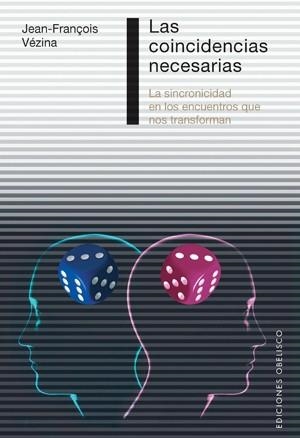 Las coincidencias necesarias (Bolsillo) | 9788497776042 | VEZINA, JEAN-FRANÇOIS