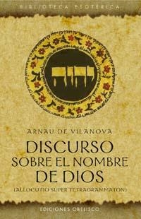 Discurso sobre el nombre de Dios | 9788497770149 | DE VILANOVA, ARNAU