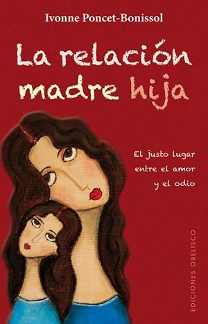 La relación madre hija | 9788497779227 | PONCET-BONISSOL, YVONNE
