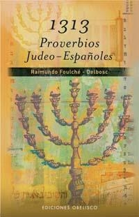 1313 Proverbios judeo-españoles | 9788497773119 | FOULCHÉ-DELBOSC, RAIMUNDO