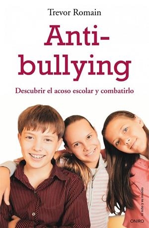 Anti-bullying | 9788497544412 | Romain, Trevor;Raines, Shirley C.;Rando, Caterina