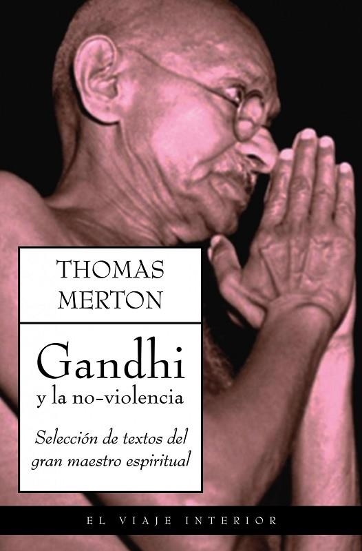 Gandhi y la no-violencia | 9788497544856 | Merton, Thomas