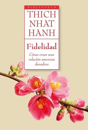 Fidelidad | 9788497546218 | Hanh, Thich Nhat