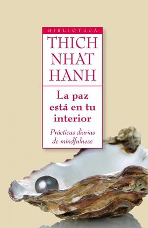La paz está en tu interior | 9788497545716 | Hanh, Thich Nhat