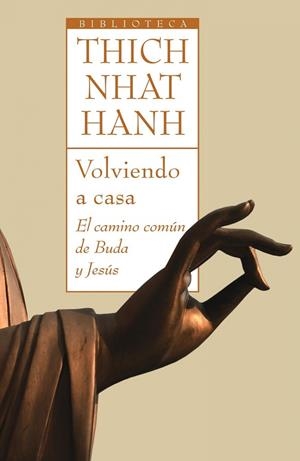 Volviendo a casa | 9788497544092 | Hanh, Thich Nhat