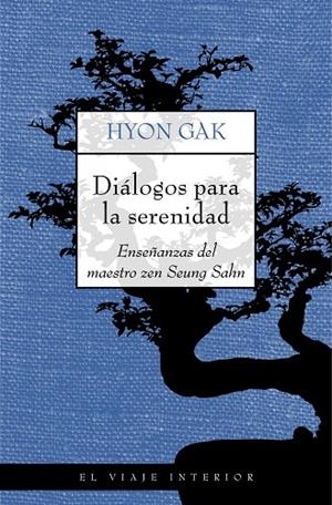 Diálogos para la serenidad | 9788497544429 | Gak, Hyon;Sangharákshita