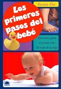 Los primeros pasos del bebé | 9788495456861 | Fox, Susan