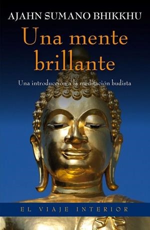 Una mente brillante | 9788497546010 | Bhikkhu, Ajahn Sumano