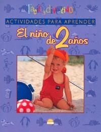 Actividades para aprender. El niño de 2 años | 9788495456670 | Gak, Hyon