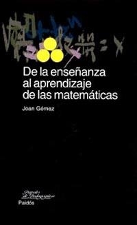 De la enseñanza al aprendizaje de las matemáticas | 9788449312595 | Gómez, Joan