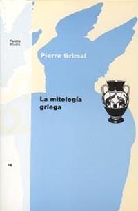 La mitología griega | 9788475095301 | Grimal, Pierre