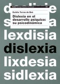 Dislexia en el desarrollo psíquico: su psicodinámica | 9788449311956 | Torras, Eulàlia