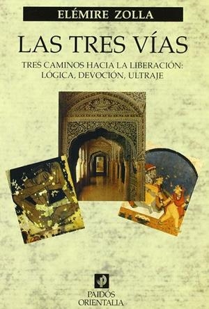 Las tres vías | 9788449303616 | Zolla, Elémire