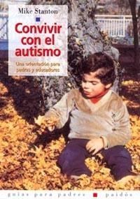 Convivir con el autismo | 9788449311819 | Stanton, Mike